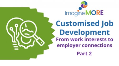 Customised Job Development: Part 2