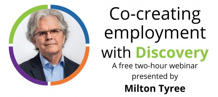 Co-creating employment with Discovery with Milton Tyree